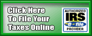 Click Here to File Your Taxes Online!
